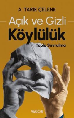 Açık ve Gizli Köylülük - 1