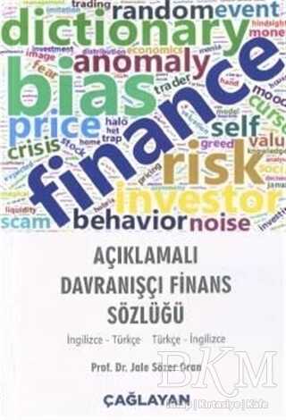Açıklamalı Davranışçı Finans Sözlüğü - Çağlayan Kitabevi