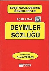 Açıklamalı Deyimler Sözlüğü - Evrensel İletişim Yayınları