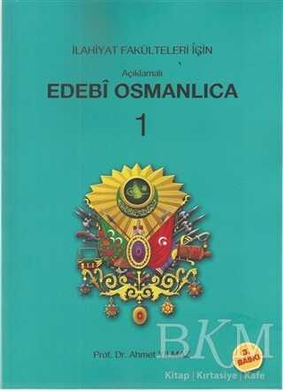 Açıklamalı Edebi Osmanlıca 1 - Kitap Dünyası Yayınları