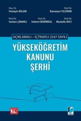 Açıklamalı - İçtihatlı 2547 sayılı Yükseköğretim Kanunu Şerhi - 1