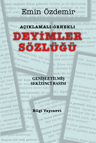 Açıklamalı - Örnekli Deyimler Sözlüğü - Bilgi Yayınevi