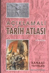 Açıklamalı Tarih Atlası - Kanaat Yayınları