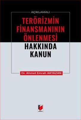 Açıklamalı Terörizmin Finansmanının Önlenmesi Hakkında Kanun - 1