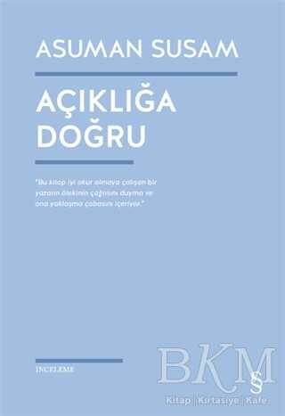 Açıklığa Doğru - 1