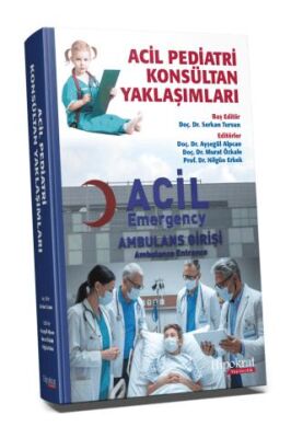 Acil Pediatri Konsultan Yaklaşımları - 1