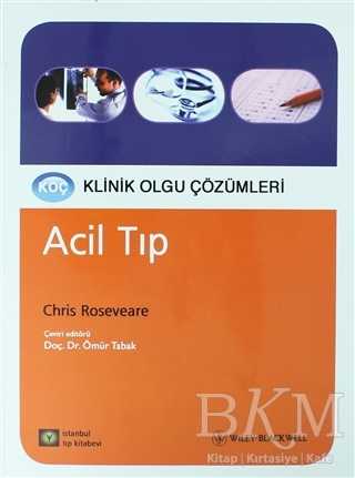 Acil Tıp - Klinik Olgu Çözümleri - İstanbul Tıp Kitabevi