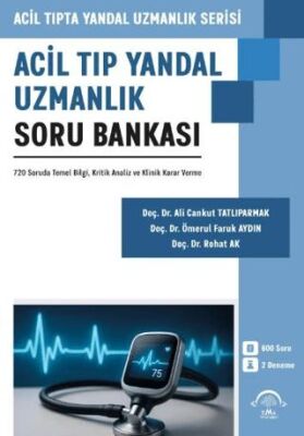 Acil Tıp Yandal Uzmanlık Soru Bankası - 1