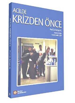 Acilde Krizden Önce - İstanbul Tıp Kitabevi