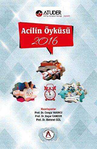 Acilin Öyküsü 2016 - Akademisyen Kitabevi
