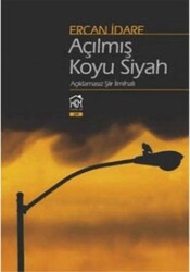 Açılmış Koyu Siyah - Kurgu Kültür Merkezi