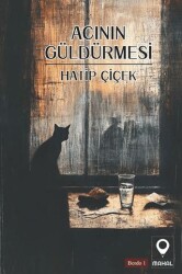 Acının Güldürmesi - Mahal Edebiyat