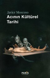 Acının Kültürel Tarihi - Paris Yayınları