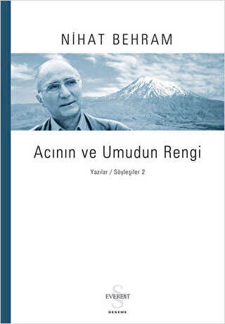 Acının ve Umudun Rengi - Everest Yayınları