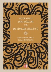 Açıqlamalı Dini Sözl?r v? Deyiml?r Sözlüyü - Babıali Kültür Yayıncılığı