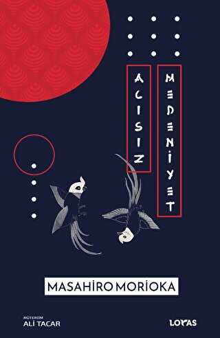 Acısız Medeniyet - Loras Kitap