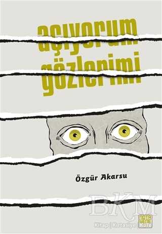 Açıyorum Gözlerimi - Nota Bene Yayınları