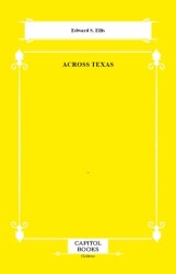 Across Texas - Capitol Books