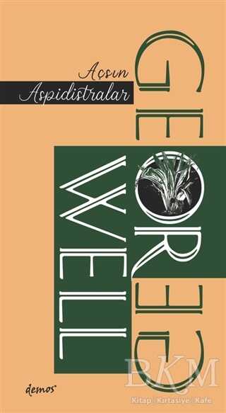 Açsın Aspidistralar - Demos Yayınları