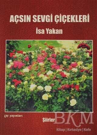 Açsın Sevgi Çiçekleri - 1