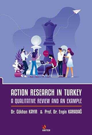 Action Research in Turkey: A Qualitative Review and an Example