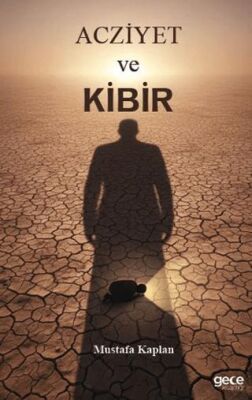 Acziyet ve Kibir - 1