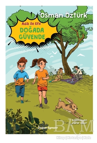 Ada İle Efe Doğada Güvende - Doğan Egmont Yayıncılık