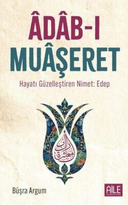 Adab-ı Muaşeret - 1