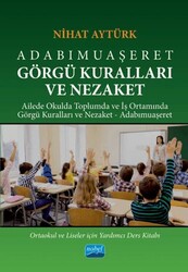 Adabımuaşeret Görgü Kuralları ve Nezaket - Nobel Akademik Yayıncılık