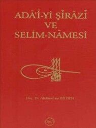 Ada’i-yi Şirazi ve Selim-Namesi - Türk Tarih Kurumu Yayınları