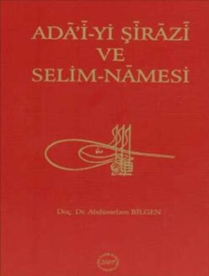 Ada’i-yi Şirazi ve Selim-Namesi - 1