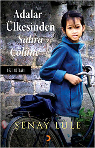 Adalar Ülkesinden Sahra Çölüne - Cinius Yayınları