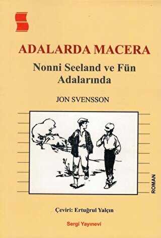 Adalarda Macera - Nonni Seeland ve Fün Adalarında - Sergi Yayınevi