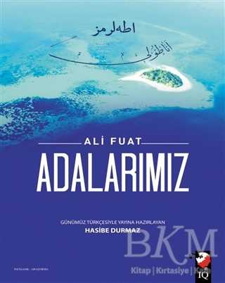 Adalarımız - IQ Kültür Sanat Yayıncılık