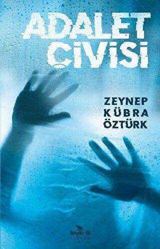 Adalet Çivisi - Beyaz Fil Yayınları