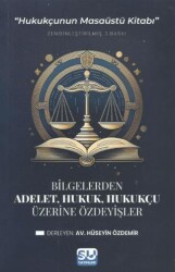 Adalet, Hukuk, Hukukçu Üzerine Özdeyişler - Su Yayınevi