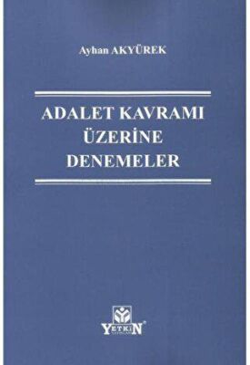 Adalet Kavramı Üzerine Denemeler - 1