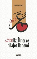 Adalet Sembolü Hz. Ömer ve Hilafet Dönemi - Duruş Yayınları