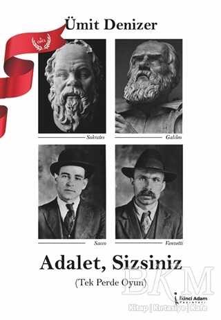 Adalet, Sizsiniz - İkinci Adam Yayınları