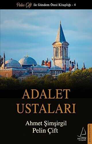 Adalet Ustaları - Destek Yayınları