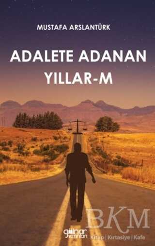 Adalete Adanan Yıllar-m - Gülnar Yayınları