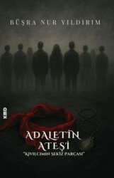 Adaletin Ateşi ``Kıvılcımın Sekiz Parçası`` - KMD Yayınları