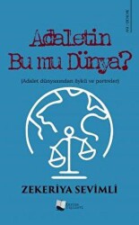 Adaletin Bu Mu Dünya? - Karina Yayınevi