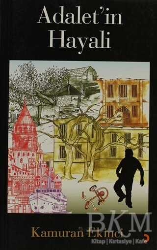 Adalet’in Hayali - Cinius Yayınları