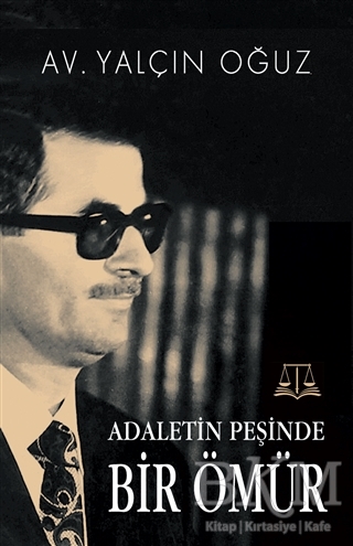 Adaletin Peşinde Bir Ömür - 1