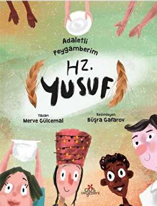 Adaletli Peygamberim Hz. Yusuf - Düş Değirmeni