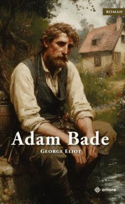 Adam Bede - 1
