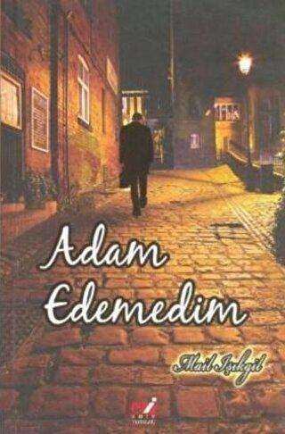 Adam Edemedim - Emin Yayınları