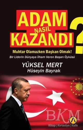 Adam Nasıl Kazandı? - Ares Yayınları