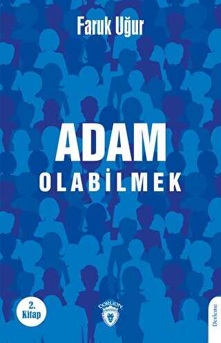 Adam Olabilmek - Dorlion Yayınları